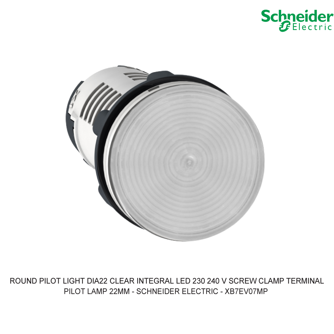 ROUND PILOT LIGHT DIA22 CLEAR INTEGRAL LED 230 240 V SCREW CLAMP TERMINAL